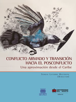 cover image of Conflicto armado y transición hacia el posconflicto